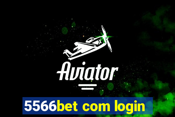 5566bet com login